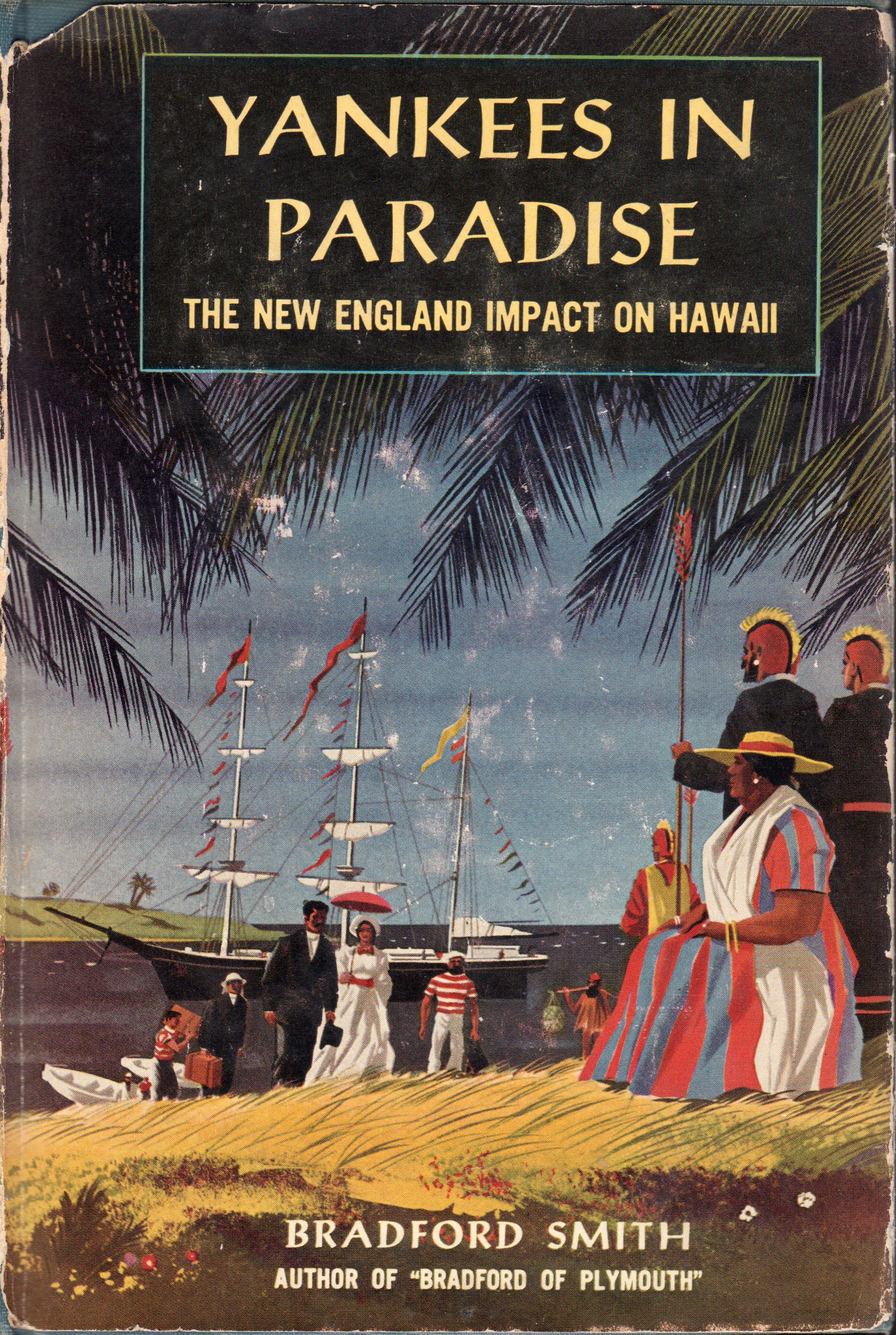 YANKEES IN PARADISE -THE NEW ENGLAND IMPACT ON HAWAII- ブックカバー